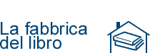 La fabbrica del libro
