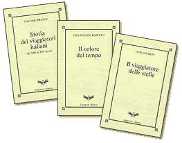 Storia dei viaggiatori italiani - Il colore del tempo - Il viaggiatore delle stelle