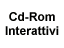Cd-Rom Interattivi