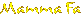 Mamma Fa
